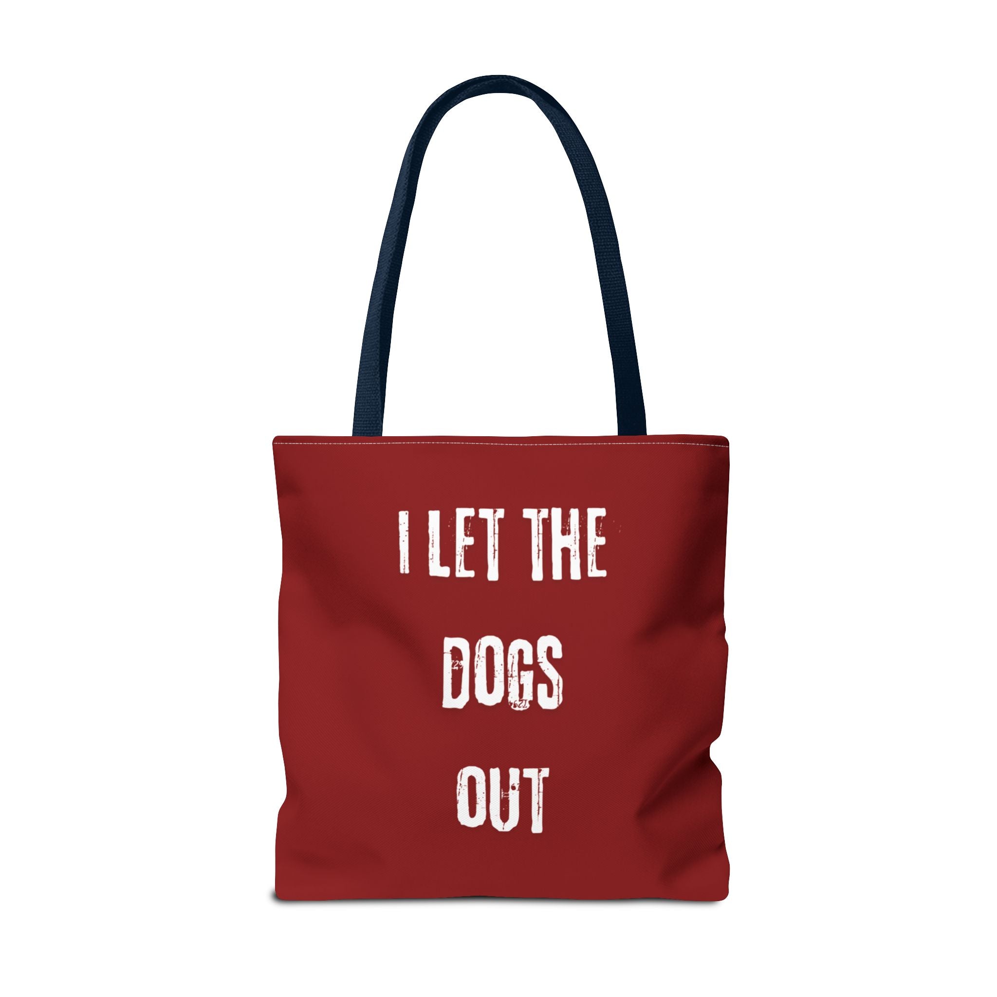 "I Let the Dogs Out" – Boss Mode Tote