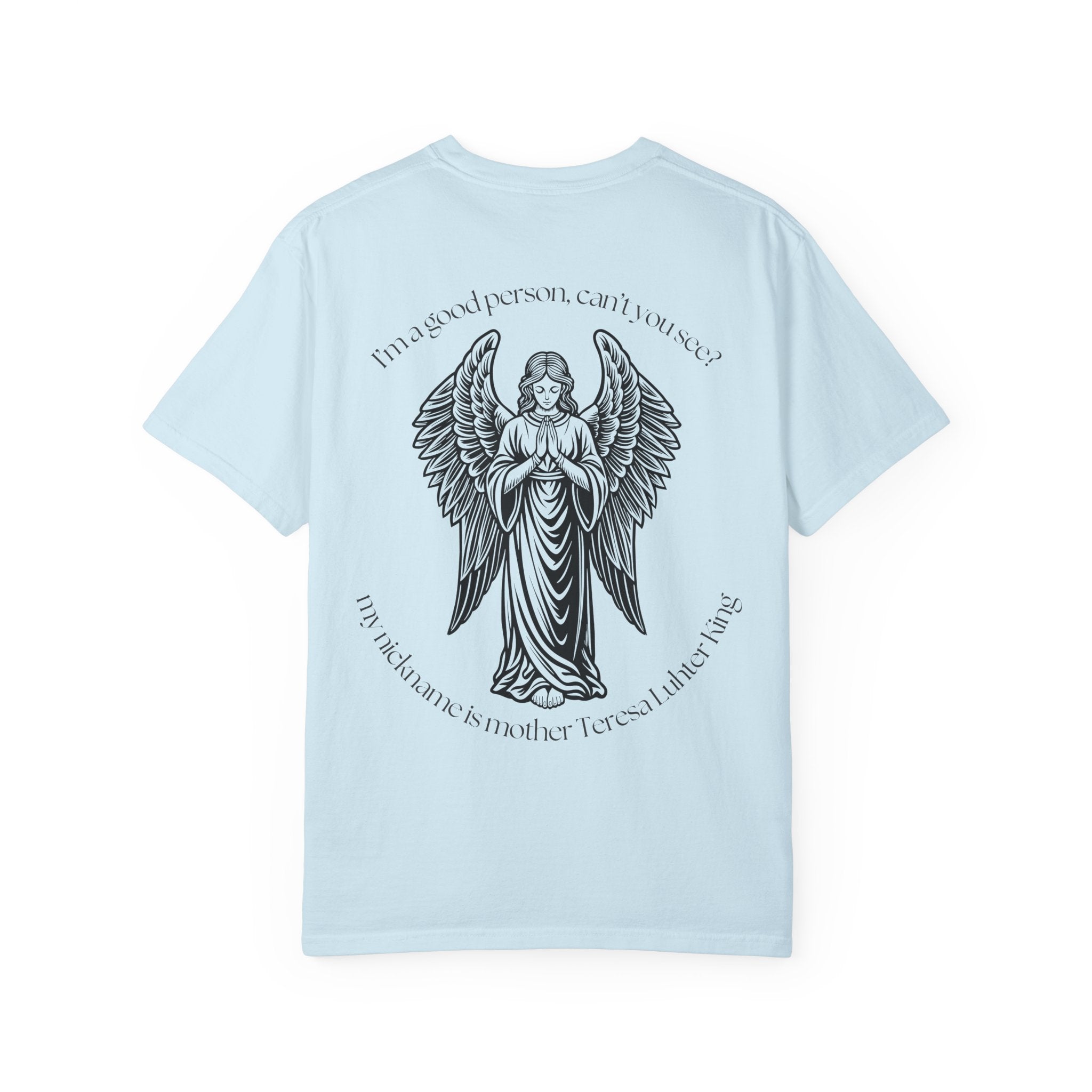 "Mother Teresa Luther King" Tee