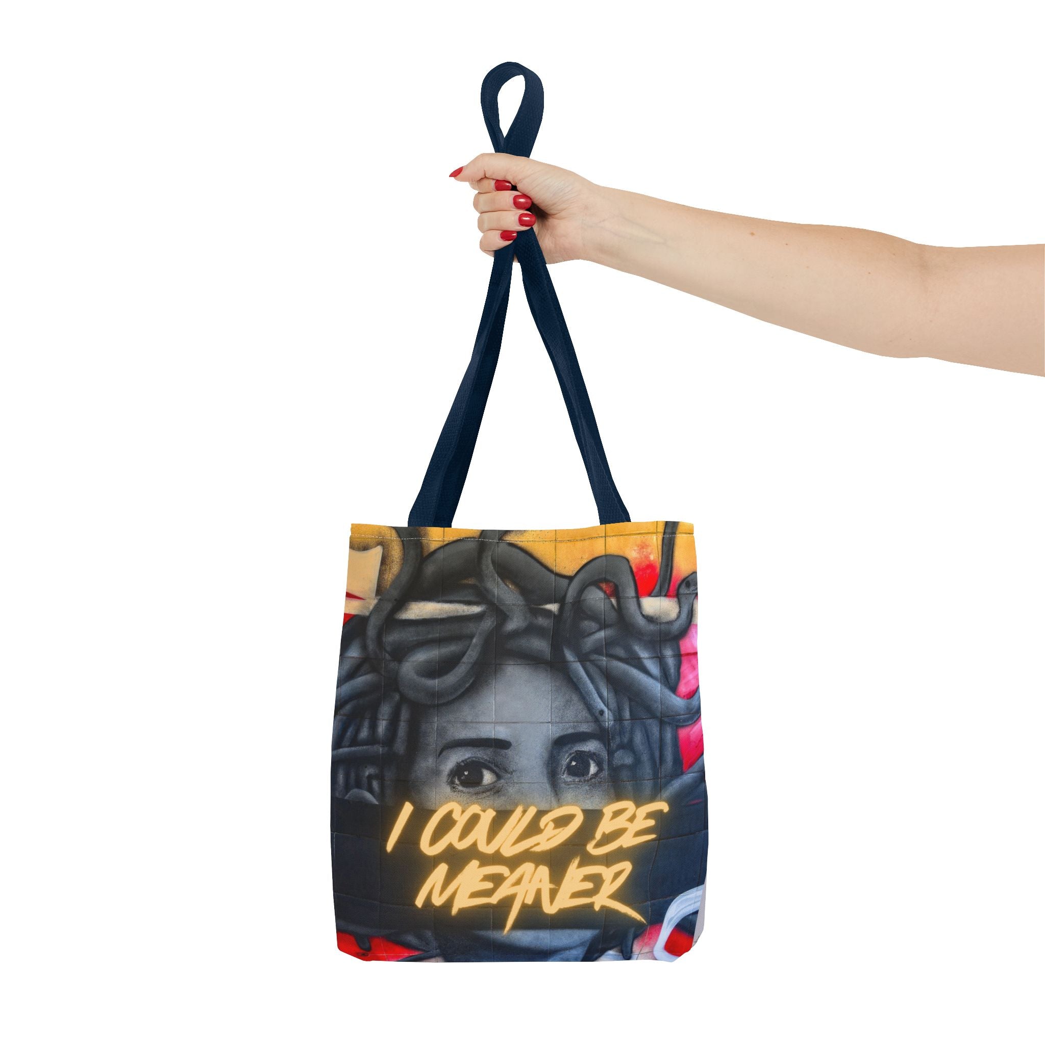 "I Could Be Meaner" – Savage Tote