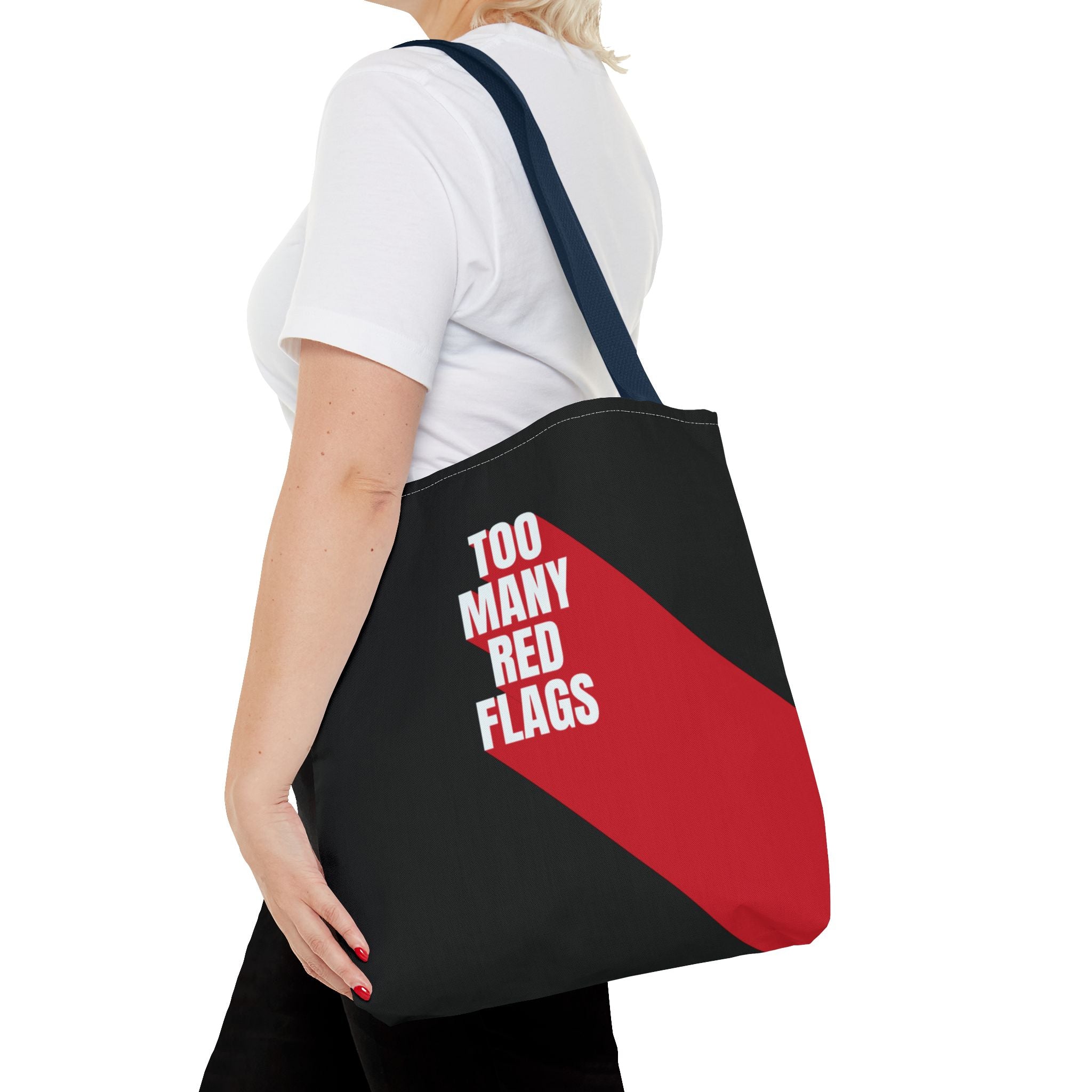 Tote Bag So Many Red Flags