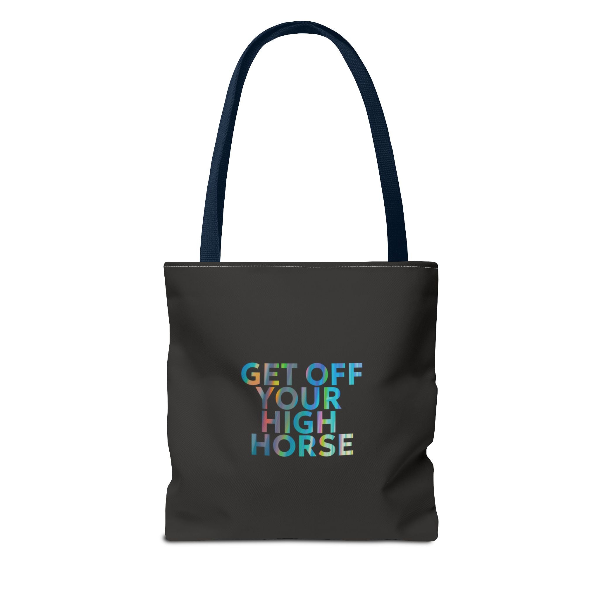 "Get Off Your High Horse" – Attitude Tote