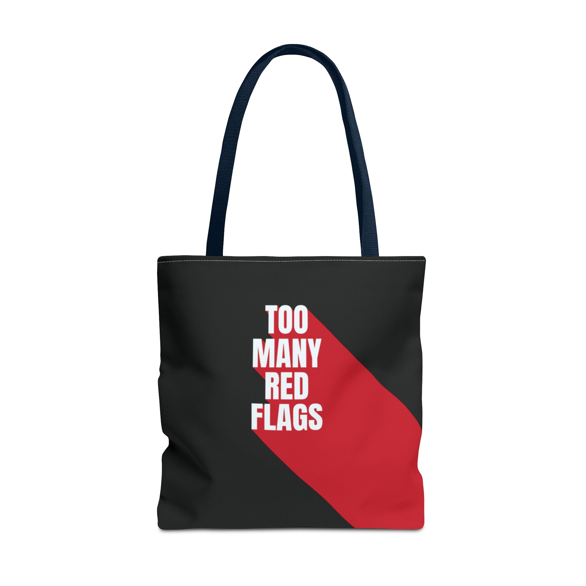 Tote Bag So Many Red Flags