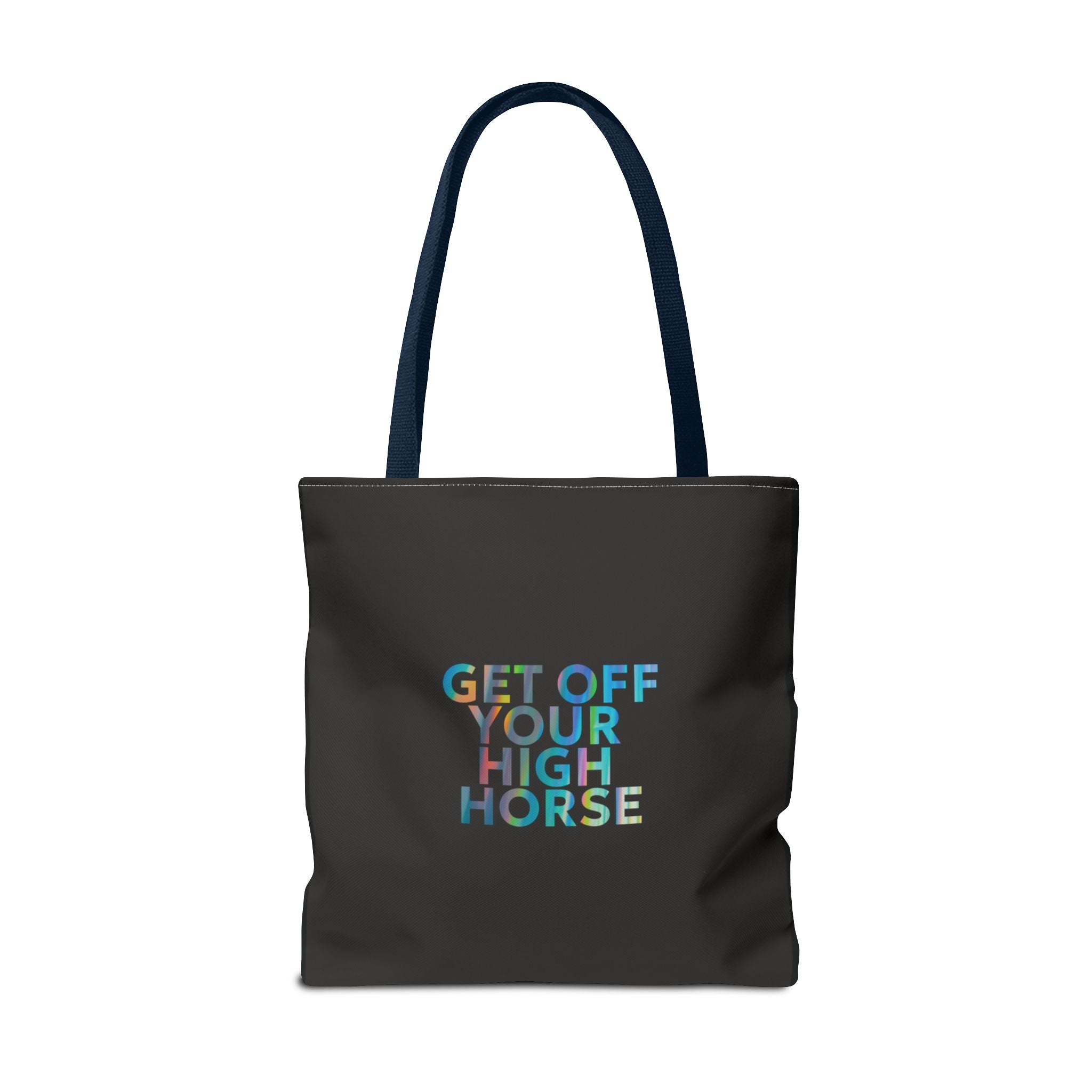 "Get Off Your High Horse" – Attitude Tote
