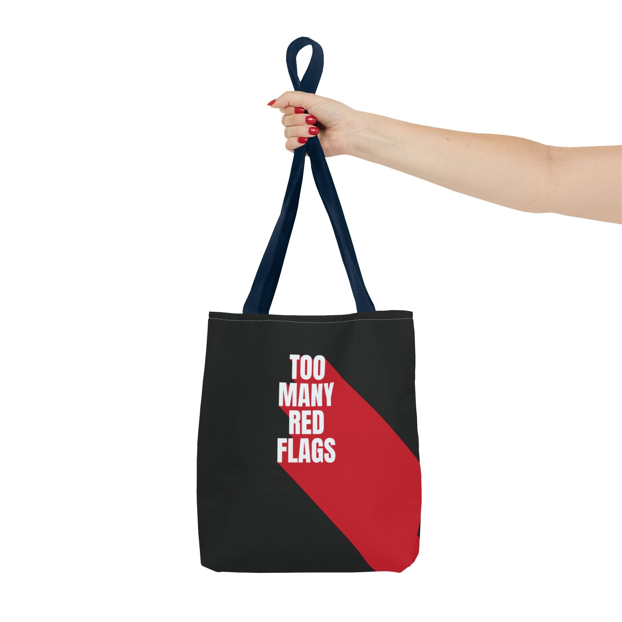 Tote Bag So Many Red Flags