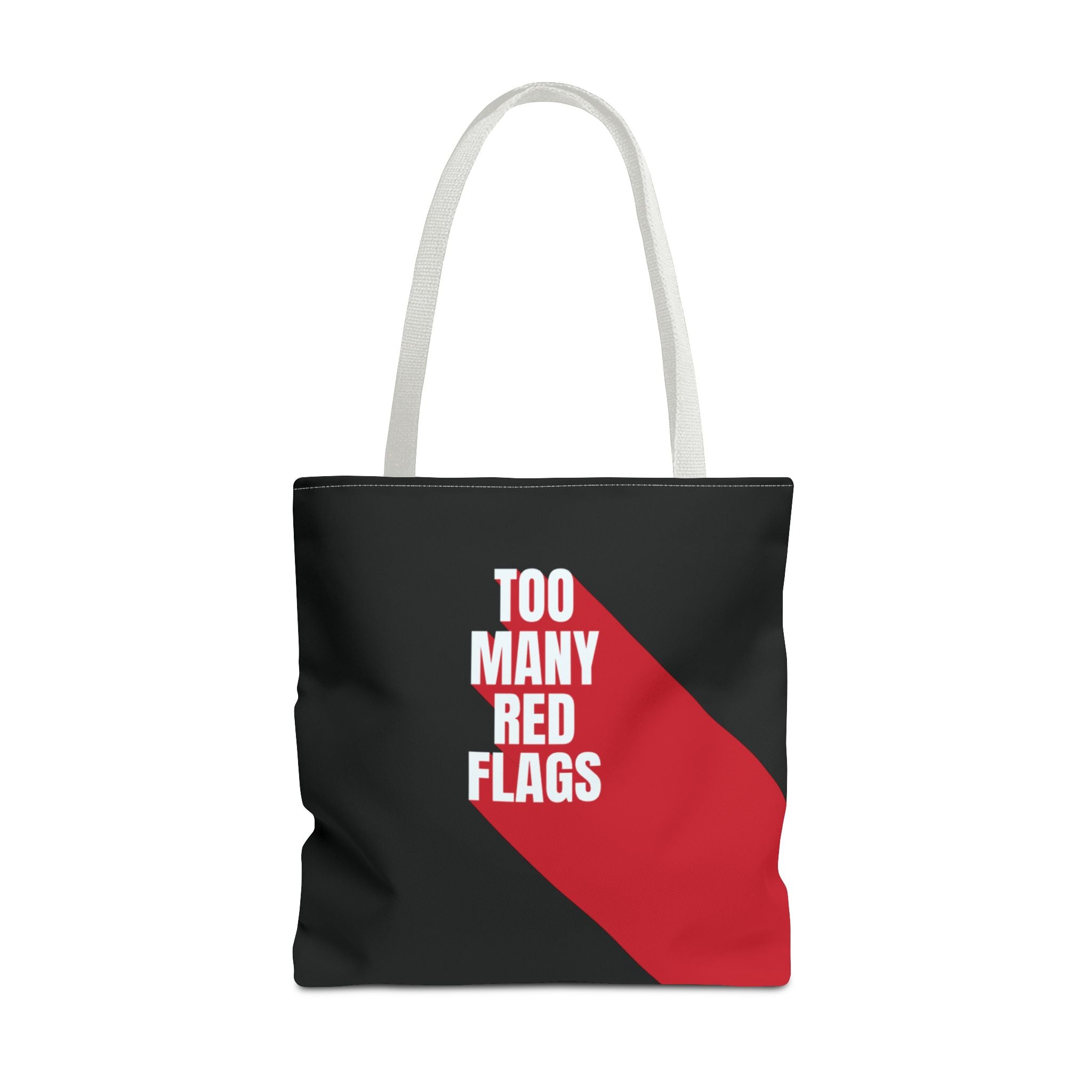 Tote Bag So Many Red Flags