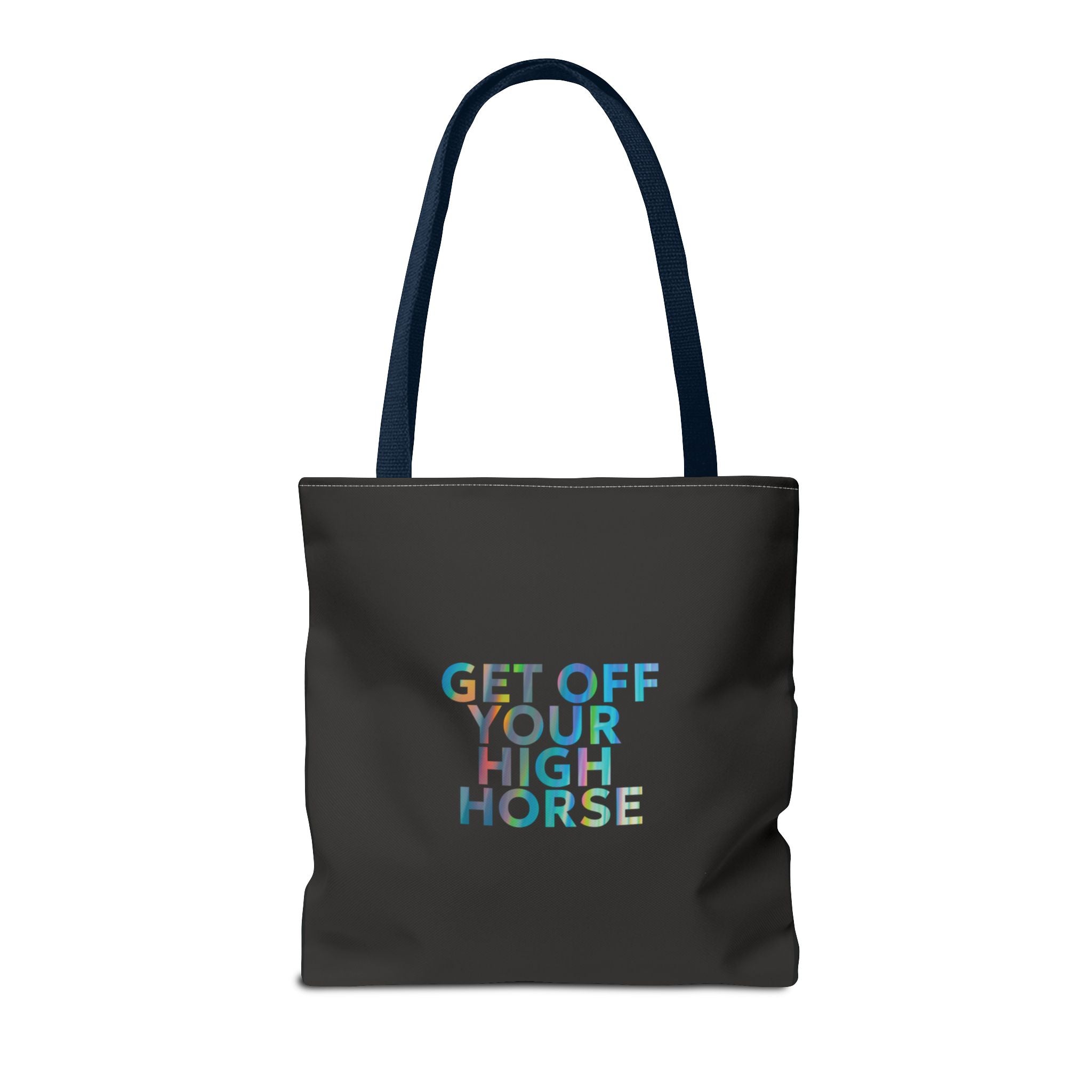 "Get Off Your High Horse" – Attitude Tote