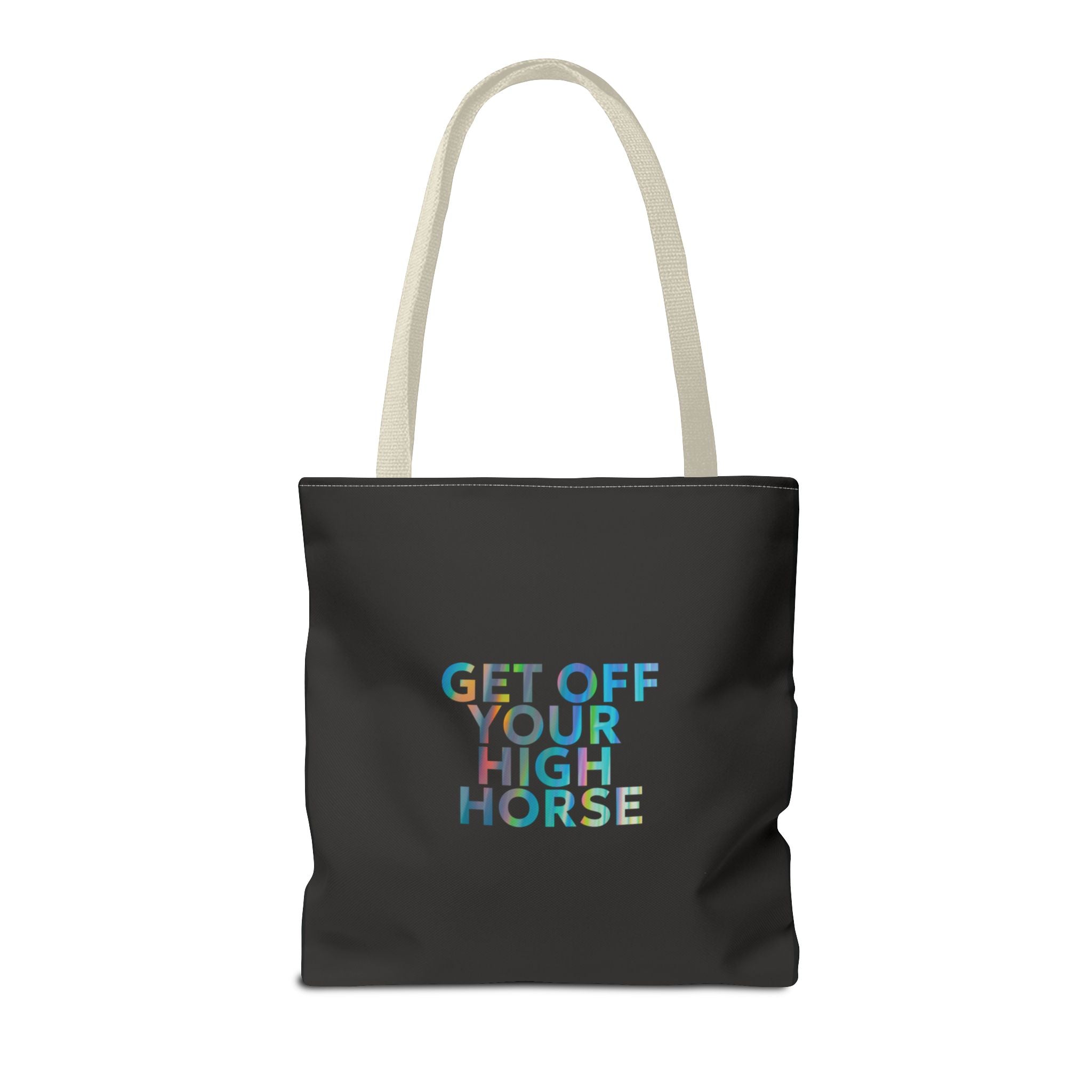 "Get Off Your High Horse" – Attitude Tote