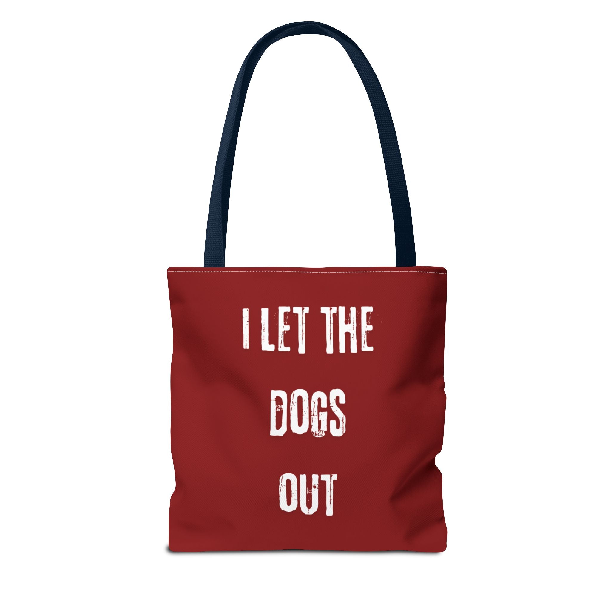 "I Let the Dogs Out" – Boss Mode Tote