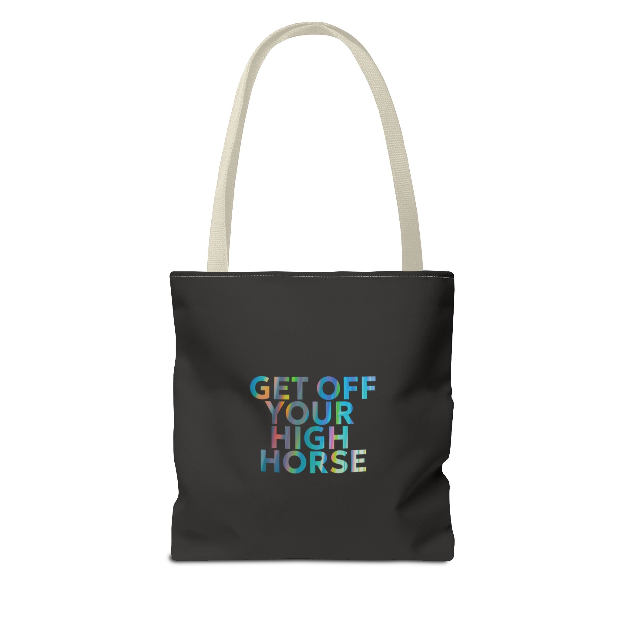 "Get Off Your High Horse" – Attitude Tote