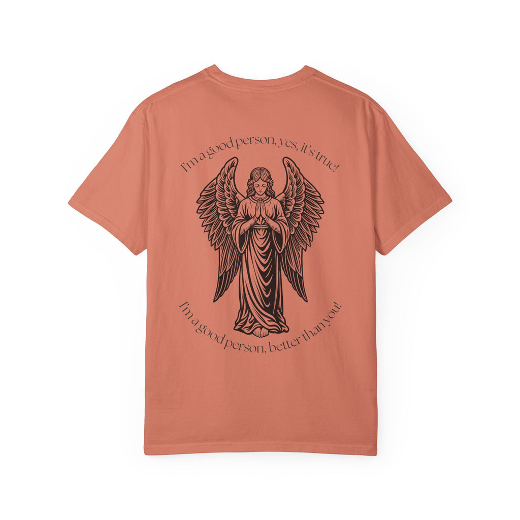 "Better Than You" Tee