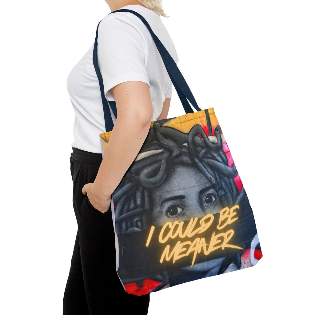 "I Could Be Meaner" – Savage Tote