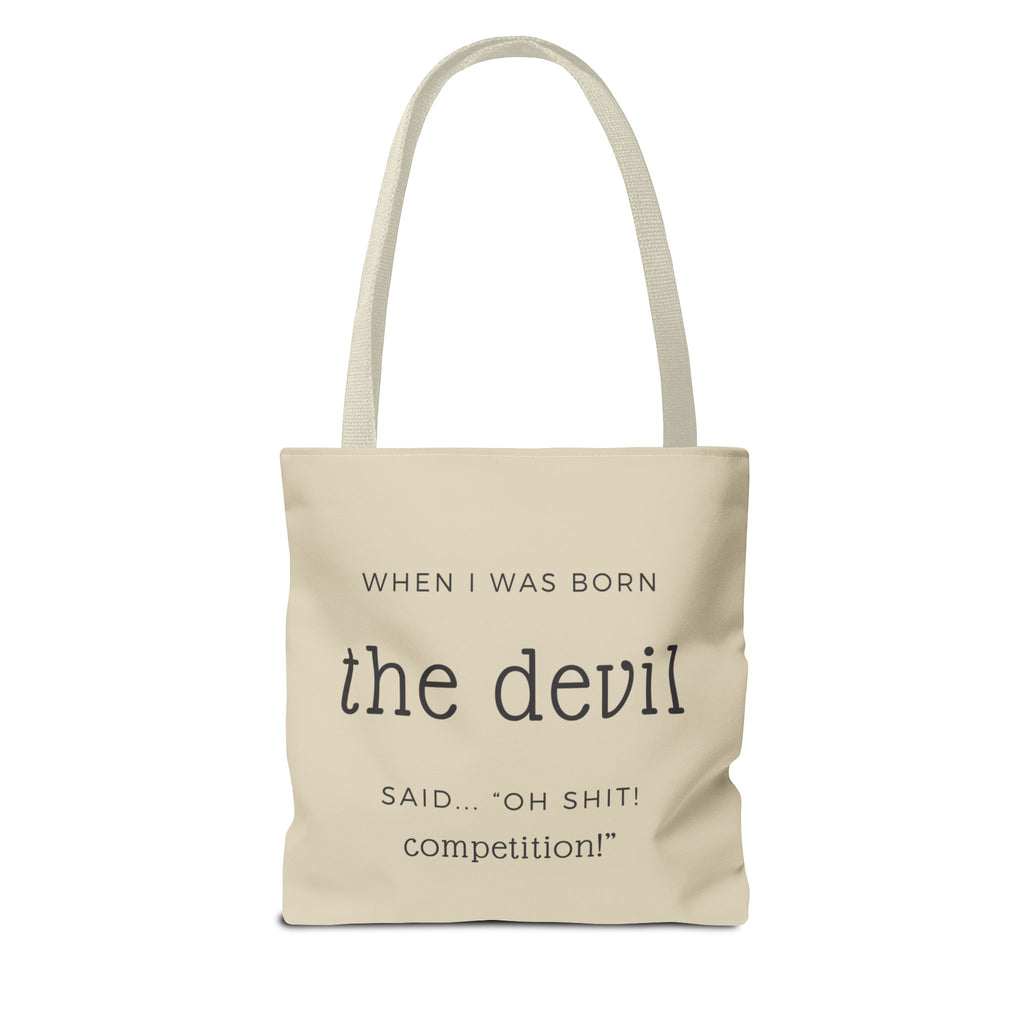 "Oh Sh*t, Competition!" – Devil-Approved Tote