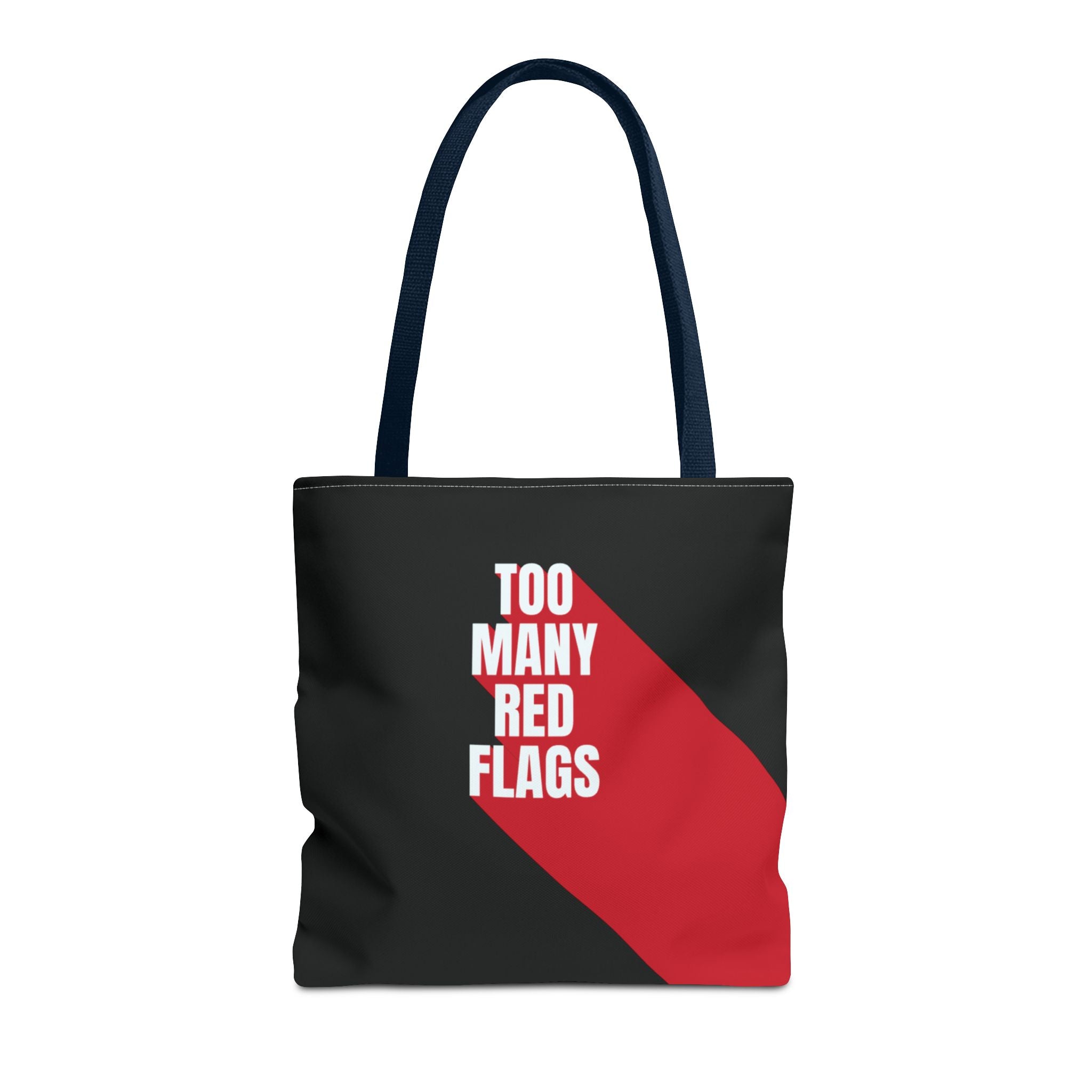 Tote Bag So Many Red Flags