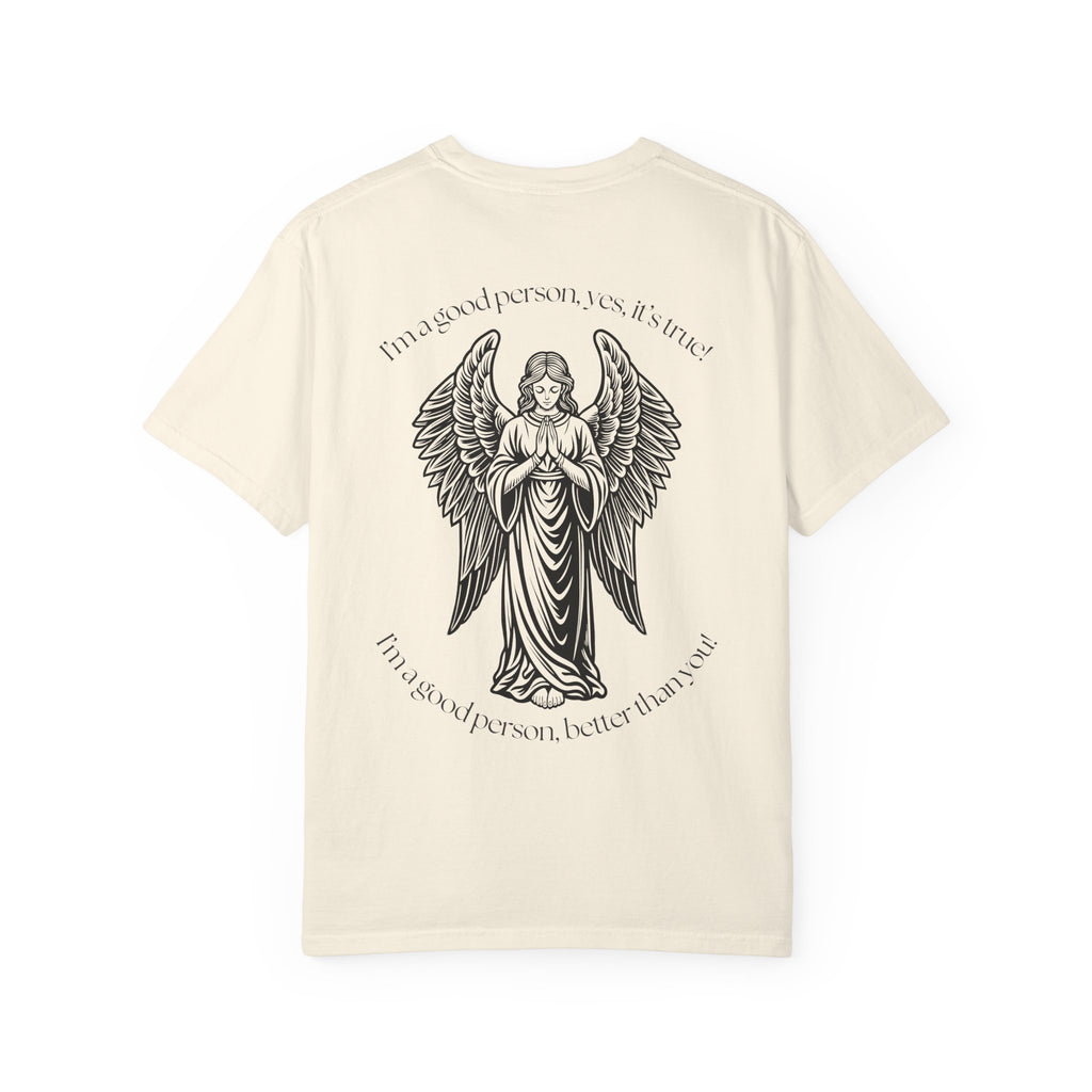 "Better Than You" Tee