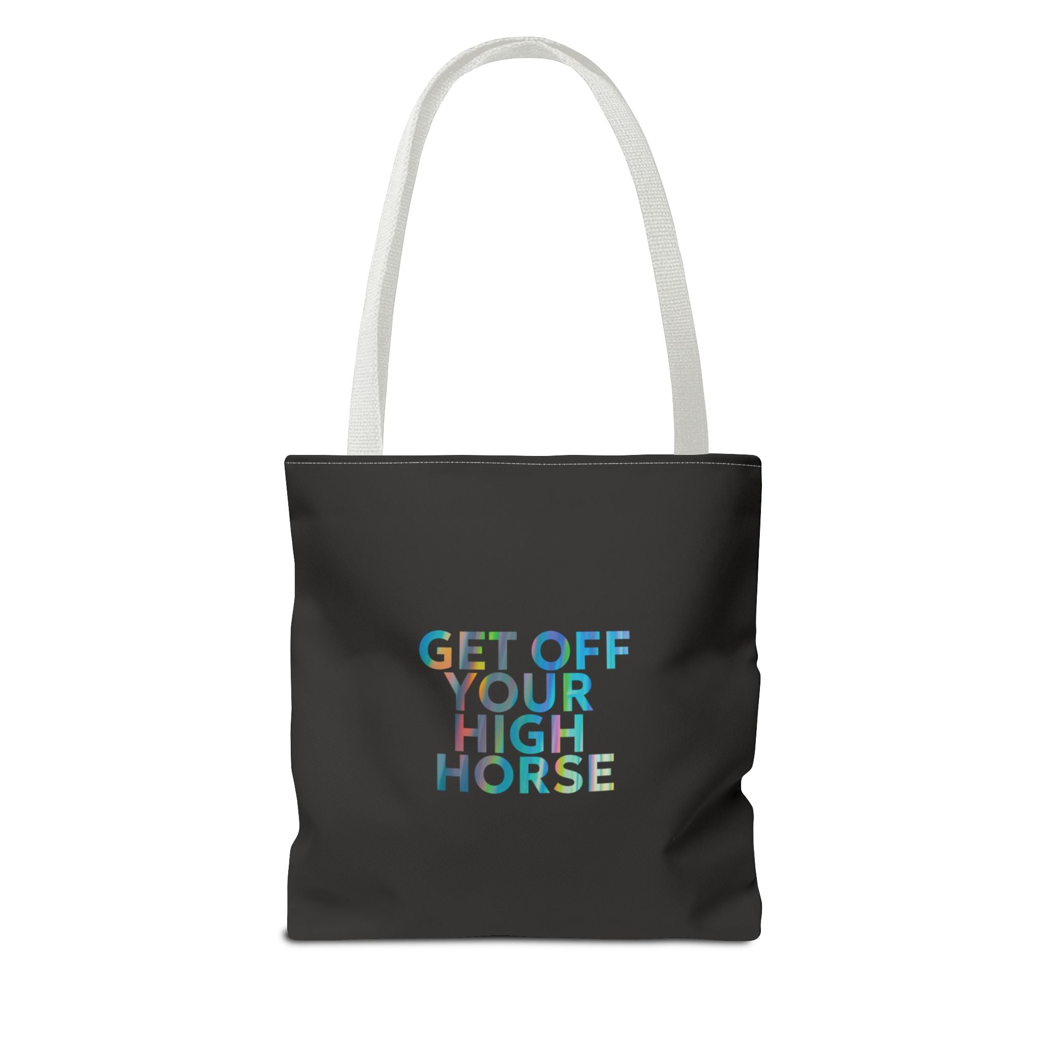 "Get Off Your High Horse" – Attitude Tote