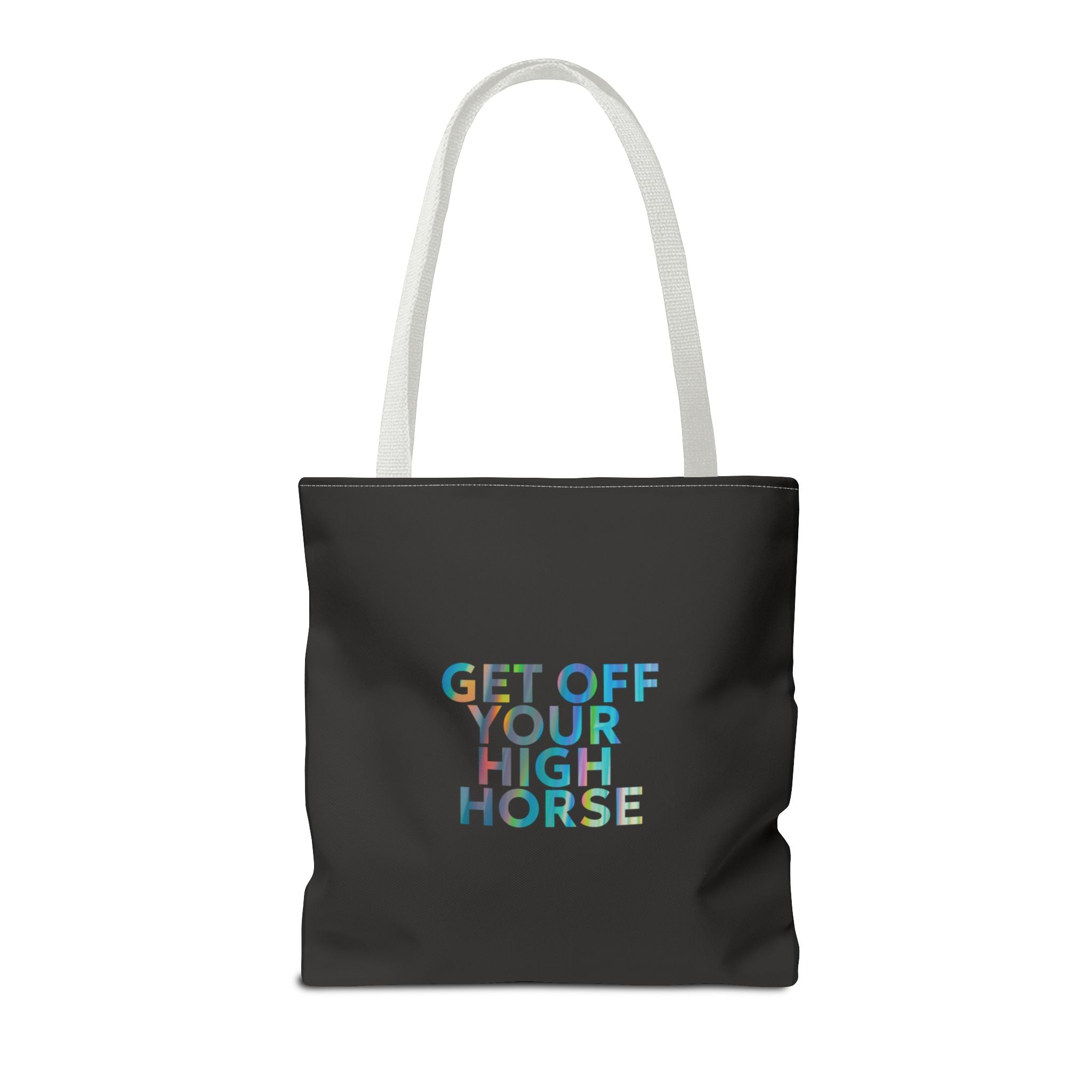 "Get Off Your High Horse" – Attitude Tote