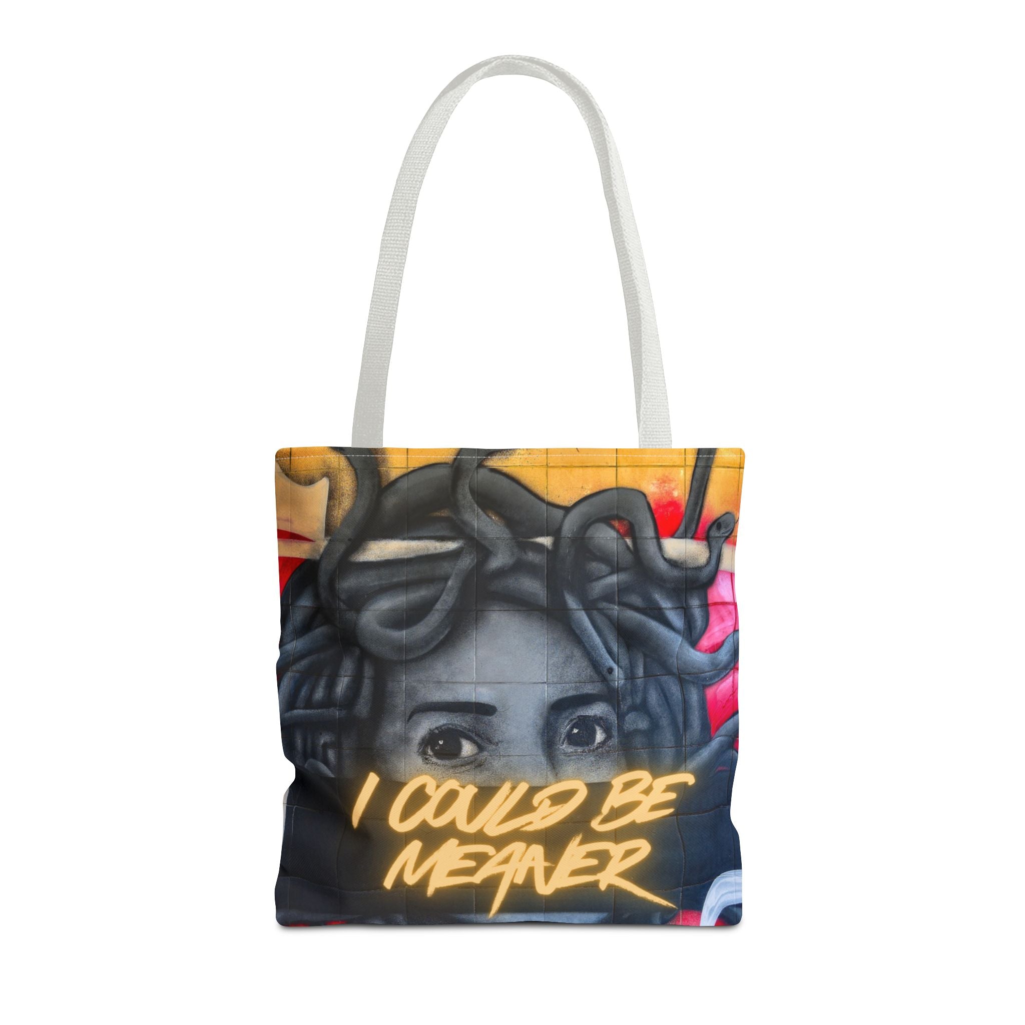 "I Could Be Meaner" – Savage Tote