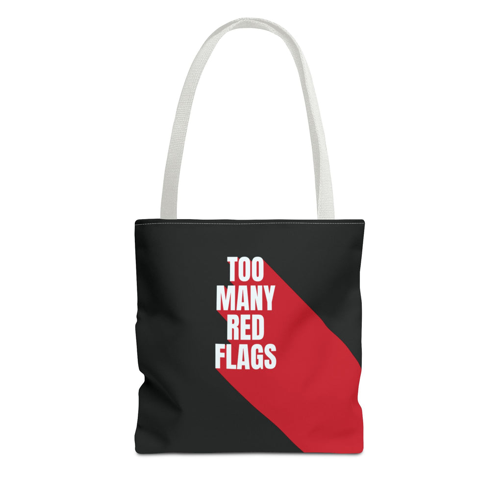 Tote Bag So Many Red Flags