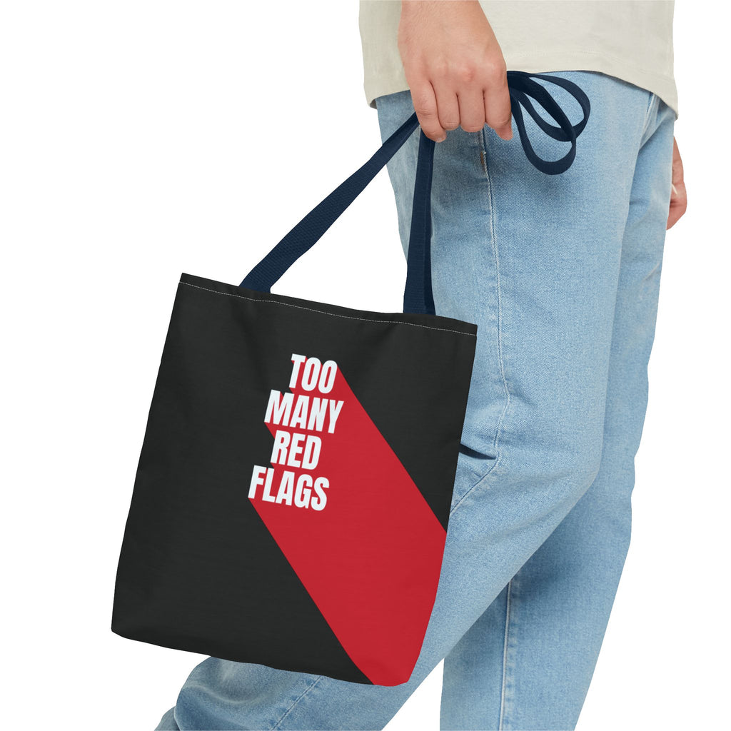 Tote Bag So Many Red Flags