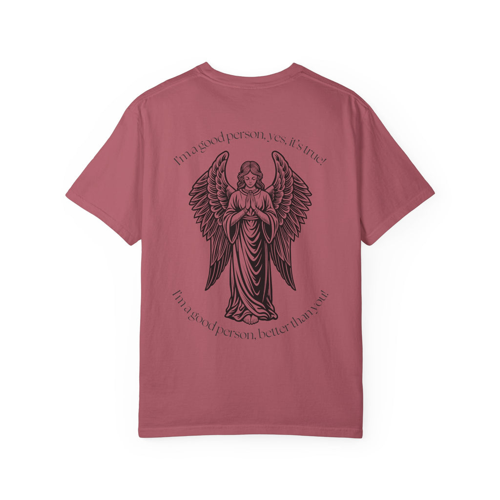 "Better Than You" Tee