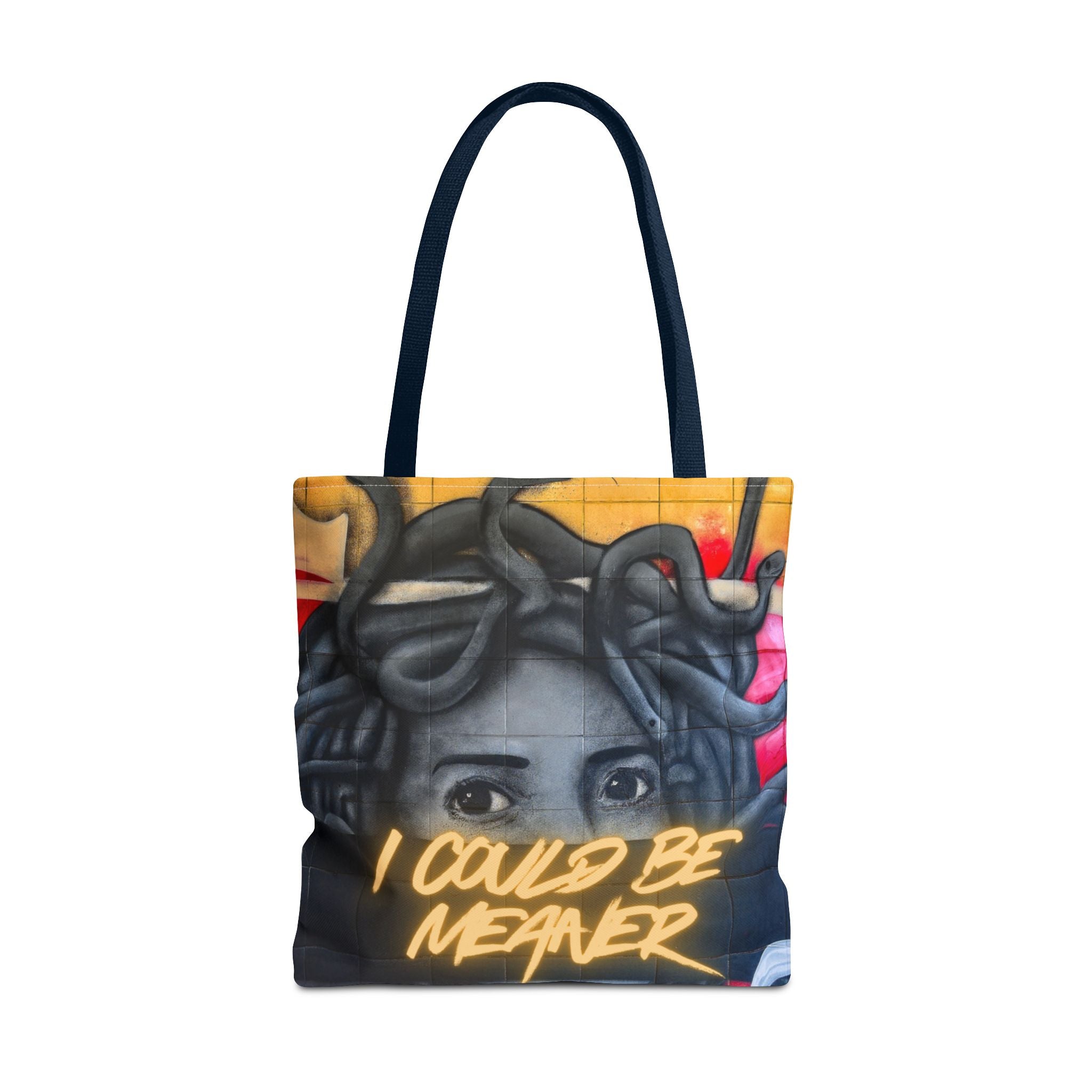 "I Could Be Meaner" – Savage Tote