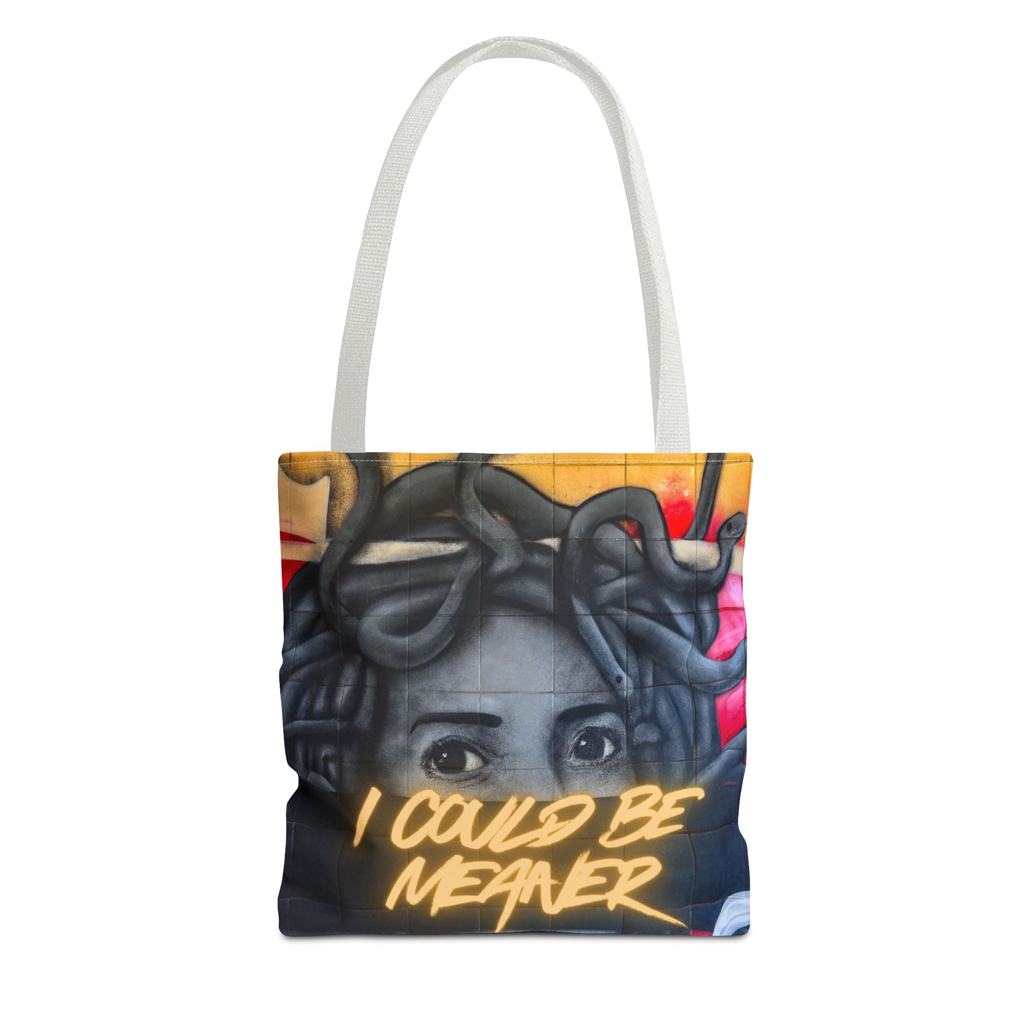 "I Could Be Meaner" – Savage Tote