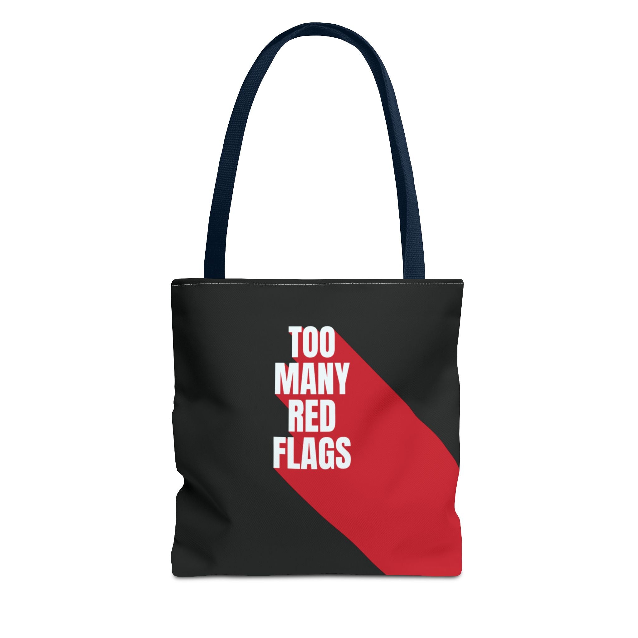 Tote Bag So Many Red Flags