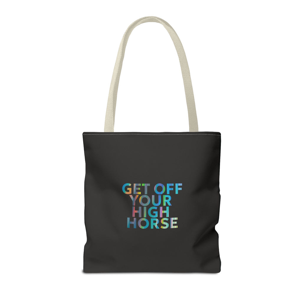 "Get Off Your High Horse" – Attitude Tote