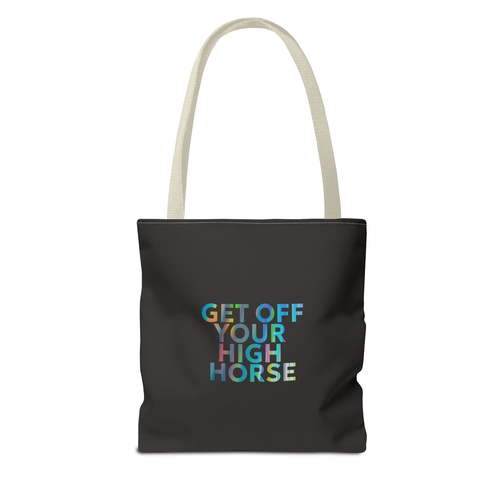 "Get Off Your High Horse" – Attitude Tote