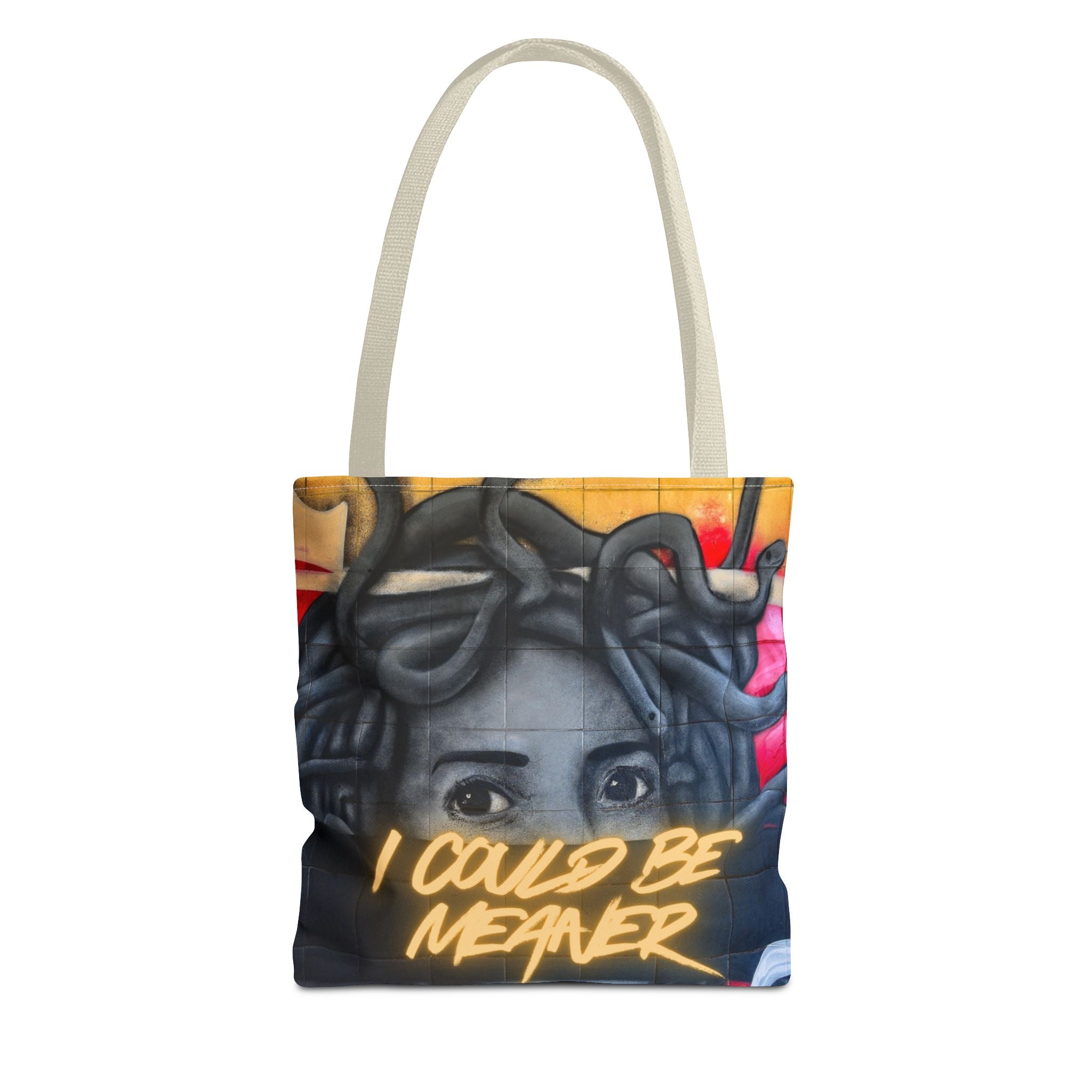 "I Could Be Meaner" – Savage Tote